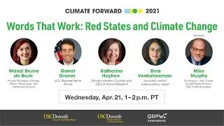 Climate Forward 2021: Words that Work: Red States and Climate Change