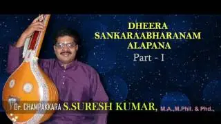 Dheera Sankaraabharanam (Part 1) for Beginners & Advance Students in Karnatic Classic Music