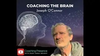 Coaching the brain with Joseph O'Connor