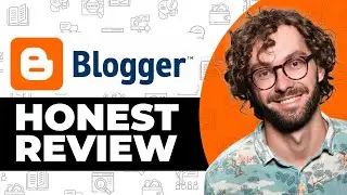 Blogger Website Builder Honest Review - Watch Before Using