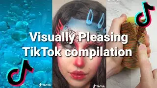 Visually Pleasing TikTok Compilation pt.1