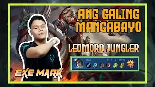 LEOMORD JUNGLER Gameplay by EXE Mark | Bagong Player ng EXE ang galing Mangabayo