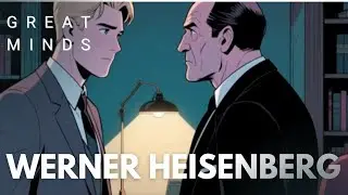Werner Heisenberg &mdash; How Was Reality Redefined by Uncertainty?