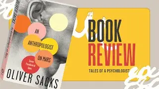 An Anthropologist On Mars - Tales of a Neurologist #bookreview