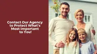 Insuring What Matters Most!