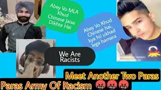 Paras official Army of Racism | Another Racist Comment From Bigger Youtubers: GTXPreet & 420 Gaming