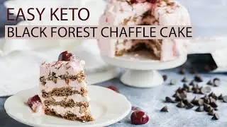 EASY KETO Black Forest Chaffle Cake | Low Carb Cherry Chocolate Recipe