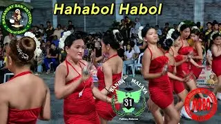 Hahabol Habol | Banda Malaya 31 Majorettes | San Antonio Bin̈an Laguna Fiesta 2025 | Serenata