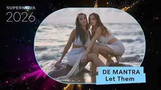 De Mantra - Let Them | Supernova 2026