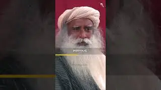 Sadhguru's Unique Insight On How The 
