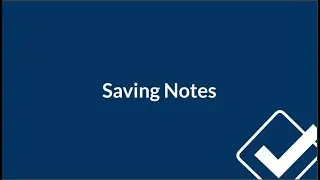 Beginner's Guide: Saving notes