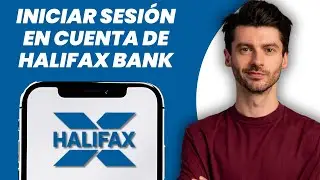 Halifax Online Banking: C&oacute;mo Iniciar Sesi&oacute;n en tu Cuenta del Banco Halifax 2025
