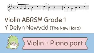 ABRSM Violin Grade 1 2020-2023 A2 - Y Delyn Newydd (The New Harp) -play along + piano accompaniment