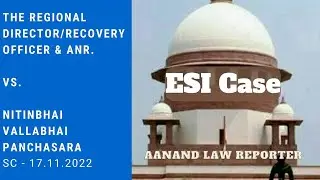 🎓ESI Case (2022) | Power of ESI Court | Reduction of Period of Interest | Labour Law | SCC | ALR