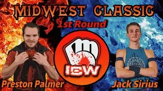 *Midwest Classic 1st Round* Jack Sirius vs Preston Palmer ICW 11/10/24