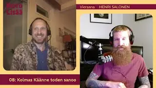 08 Kolmas Käänne toden sanoo