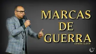 MARCAS DE GUERRA | Pastor Michael Alvarez