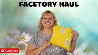 Facetory Haul | July 2021