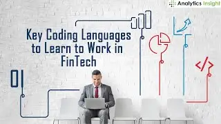 Key Coding Languages to Learn to Work in FinTech