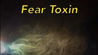 (OUTRO) Fear Toxin