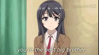 You're the best big brother, I could've ever asked for