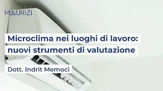 Microclima nei luoghi di lavoro: nuovi strumenti di valutazione