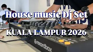 House Music Dj set at KLUST | Kuala Lampur Malaysia 2026