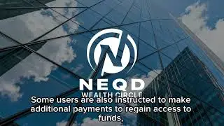 NEQD WEALTH CIRCLE SCAM - Watch To Withdraw!!!