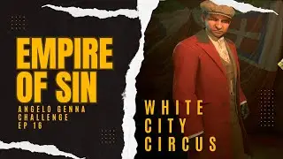 White City Circus | Angela Genna Knives only | Empire of Sin Ep 16
