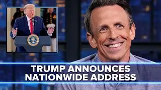 Trump Announces He's Addressing the Nation