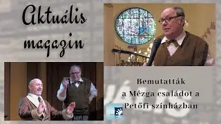 A Mézga család a Petőfi Színházban | Aktuális magazin 2023.03.21.