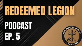 Redeemed Legion Podcast Ep. 5 - Matt - Interview & Testimony #firefighter #redemption #faith #jesus