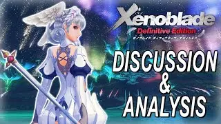 Xenoblade Chronicles: Definitive Edition - Trailer #2 Discussion and Analysis!