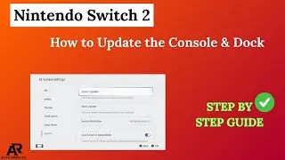 Nintendo Switch 2: Как обновить консоль и док-станцию