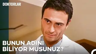 Levent'in Hastası Cisimleri Tanıyamıyor - Doktorlar 29. B&ouml;l&uuml;m