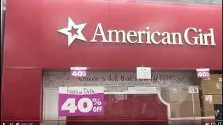 2018: The Death of Toys R Us 🔴 American Girl Doll 🔴 Sad to see you go old friend of my childhood