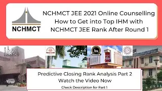 How to Get into Top IHM with NCHMCT JEE Rank After Round 1 Predictive Closing Rank Analysis Part 2