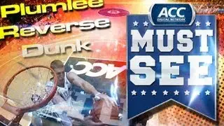 Duke's Mason Plumlee Ridiculous Reverse Follow-up Dunk - ACC MUST SEE MOMENT