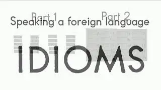 LEARN SPEAKING A FOREIGN LANGUAGE IDOMS VOCABULARY KIDS 