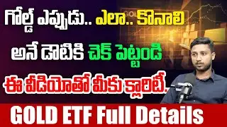 Gold Investment Ideas | Gold ETF Complete details in Telugu | Brkupdates
