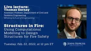 Structures In Fire: Using Computational Modeling to Design Structures for Fire Safety