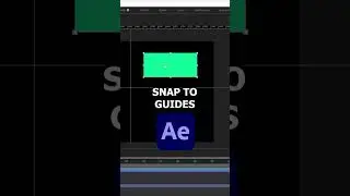 Snap to Guides - Adobe After Effects Tutorial  #aftereffectstutorial #adobeaftereffects