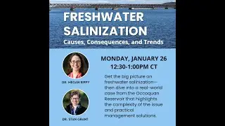 Winter Salt Week 2026: Freshwater Salinization: Causes, Consequences, and Trends