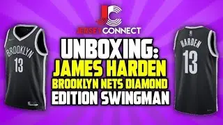 UNBOXING: James Harden Brooklyn Nets Diamond Icon Edition Nike Swingman Jersey