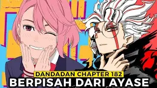 Okarun Memilih Bersama Aira Daripada Ayase | DanDaDan Chapter 182 Review