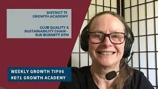 D71 Growth Academy Tip #6 From Zero to Membership Hero