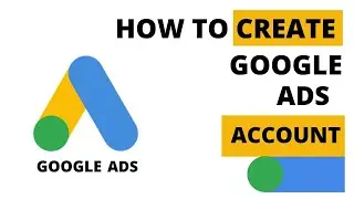 Create Google Adwords Account 2020 | Google Ads account