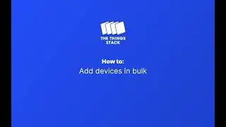 How to: Add devices in bulk