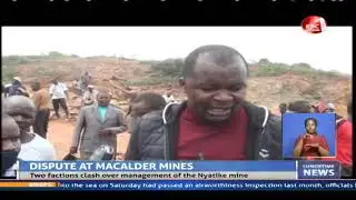 Two opposing groups clash over the ongoing mining exploration at Macalder Mines in Nyatike