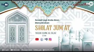 SIARAN LANGSUNG SHOLAT JUMAT 9 JANUARI 2026 DI MASJID AGUNG AL-FALAH